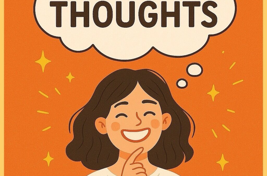 良い思考を持つことは、良い人生を手に入れることに繋がる